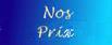 Nos Disponibilit�s et Nos Prix