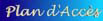 Plan d'Acc�s